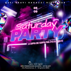 SATURDAY PARTY – 5 settembre