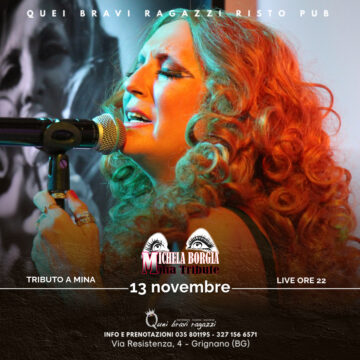 MICHELA BORGIA MINA TRIBUTE – 13 novembre MICHELA BORGIA MINA TRIBUTE – 13 novembre