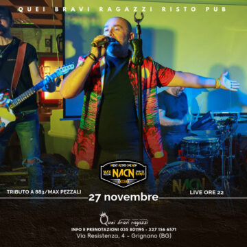 NIENT’ALTRO CHE NOI Tributo a 883/Max Pezzali – 27 novembre NIENT’ALTRO CHE NOI Tributo a 883/Max Pezzali – 27 novembre
